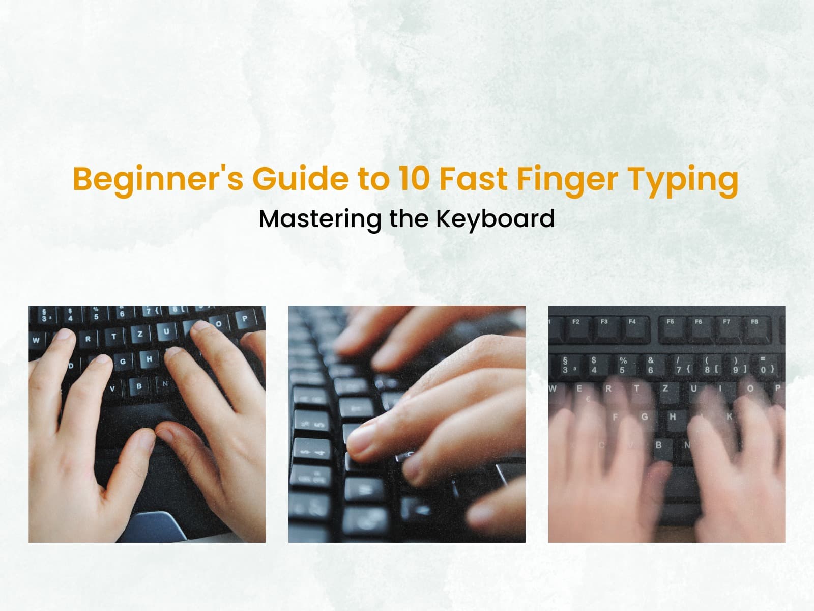 Master Fast Finger Typing - 10 Tips for Speed and Accuracy